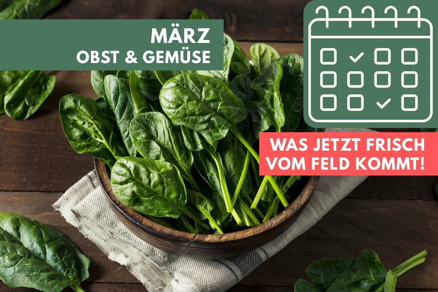 Obst und Gemüse im März: Was jetzt frisch vom Feld kommt
